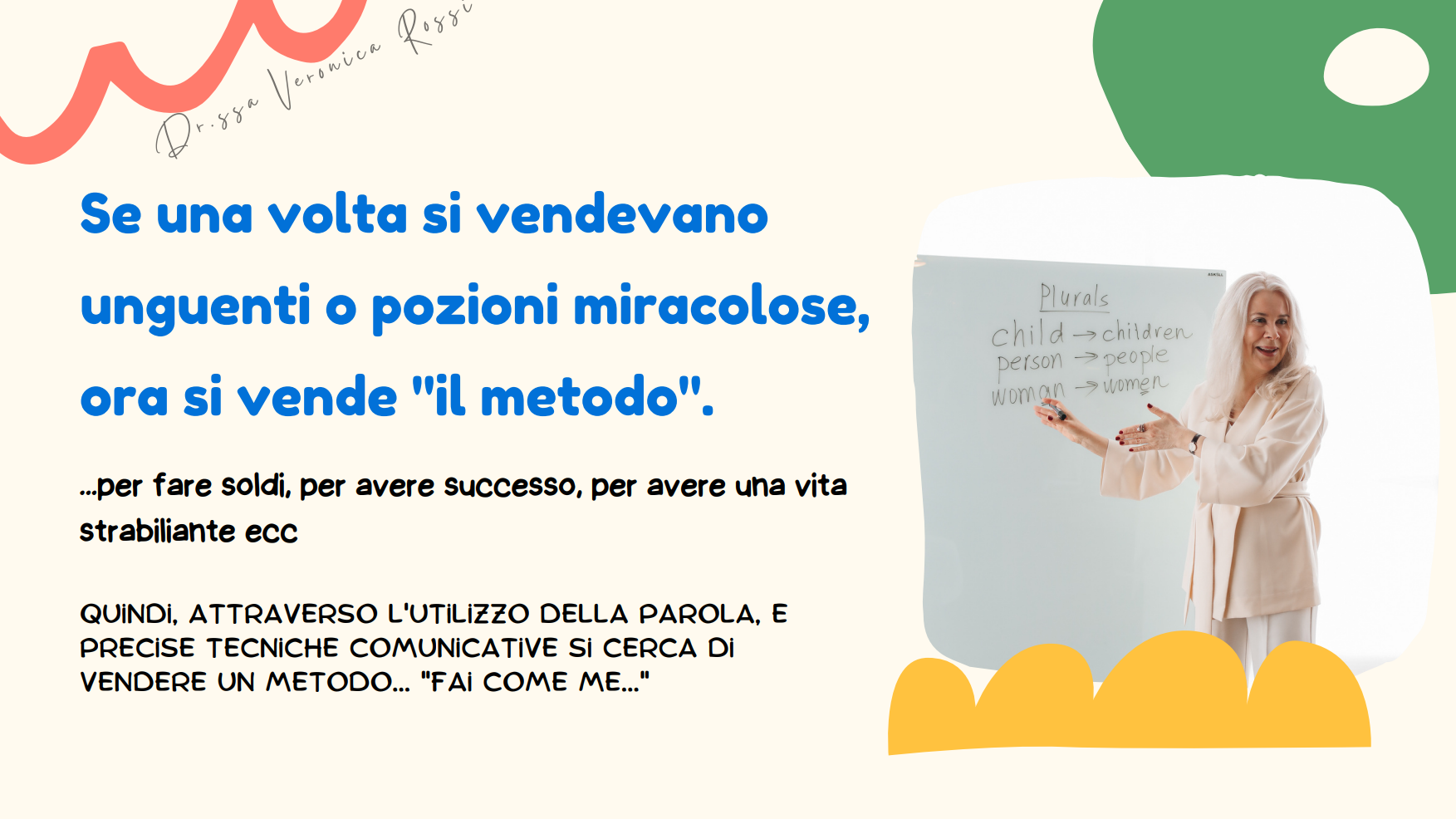 "Se vuoi puoi" — è vero?